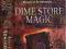 Dime store magic - K. Armstrong - F2104