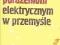Zapobieganie porażeniom elektrycznym w przemyśle.
