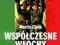 WSPÓŁCZESNE WŁOCHY 1871-2006 historia Włoch KRAKÓW