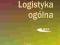 Logistyka ogólna Stanisław Niziński