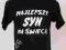 Najlepszy syn na świeci odlotowy T-shirt tu S-ka