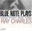 CHARLES RAY BLUE NOTE Plays ____ORYGINALNE __FOLIA