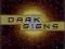 DARK SIGNS - MEGA OKAZJA -NAJTANIEJ