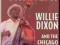 Willie Dixon And The Chicago Allstars -Good Advice