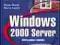 11. Windows 2000 Server dla każdego, od SS