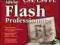 11. Adobe Flash CS4/CS4 PL Professional. Biblia