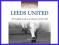 When Football Was Football: Leeds [nowa]