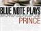 PRINCE BLUE NOTE Plays _______ORYGINALNE ____FOLIA