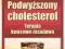 PODWYŻSZONY CHOLESTEROL TERAPIA... - TANIA KSIĄŻKA