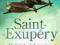 Saint Exupery Ostatnia tajemnica - J.Pradel