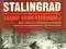 Stalingrad. Triumf Armii Czerwonej - Wwa