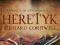 Heretyk Bernard Cornwell