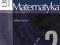 Matematyka 2. Zbiór zadań. Zakres rozszerzony