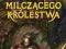 PAN MILCZĄCEGO KRÓLESTWA - COOK GLEN - NOWA