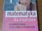 Matematyka dla licealistów cz.1 powtórka do matu