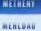 CD- METHENY / MEHLDAU  (NOWA W FOLII)