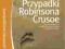 PRZYPADKI ROBINSONA CRUSOE - 1CD,mp3