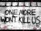 THE HEDRONS - One More Won't Kill Us 2007