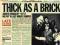 JETHRO TULL - THICK AS A BRICK ( 1TR) /CD/*