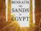 Beneath the Sands of Egypt: Adventures of an Uncon