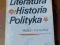 Literatura, historia, polityka cz.1 przed i po