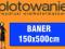 BANER 150x500 Gotowy banner do powieszenia W-wa