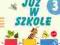 NOWE JUŻ W SZKOLE 3 ĆWICZENIA CZ. 4 NOWA ERA 2011