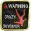 Naszywka WARNING CRAZY SKYDIVER SKY DIVE 70x70mm