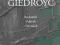 Jerzy Giedroyc Redaktor Polityk Człowiek, nowa