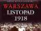 WARSZAWA. LISTOPAD 1918 Lech Wyszczelski