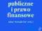 Finanse publiczne i prawo finansowe Nowak-Far 2011