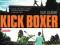 KICKBOXER         [Hit na DVD!!]      *W-wa*