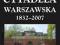 CYTADELA WARSZAWSKA 1832-2007 / ŁAGOWSKI / NOWA