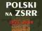 WYWIAD POLSKI NA ZSRR 1921-1939 PEPŁOŃSKI Nowa!!!!