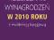 Rozliczanie wynagrodzeń w 2010 roku z ewidencją