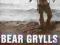 Kurz, pot i łzy Autobiografia Bear Grylls NOWA !!!