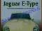 Jaguar E-Type 6-cyl. - poradnik dla kupujących /N