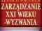 ZARZĄDZANIE XXI WIEKU - WYZWANIA -DRUCKER-WYS.0