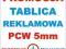 TABLICA REKLAMOWA SZYLD REKLAMA POZNAŃ PCW BANER