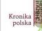 "Kronika polska" Kadłubek