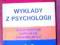 Wykłady z psychologii Wyd.AE Aut. A.Sowińska