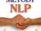 METODY NLP PODSTAWY - !! NOWA !!04n