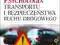 PSYCHOLOGIA TRANSPORTU I BEZPIECZEŃSTWA RUCHU DROG