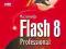 Macromedia Flash 8 Professional. Księga eksperta