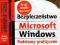 BEZPIECZEŃSTWO MICROSOFT WINDOWS+HACKING ZDEMASKOW