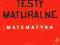 Testy maturalne Matematyka rozszerzony Nodzyński