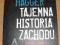 Tajemna historia Zachodu Nicholas Hagger