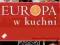 Europa w kuchni - NOWA