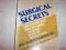 Surgical secrets Charles M Abernathy