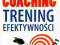 Coaching. Trening efektywności . od SS